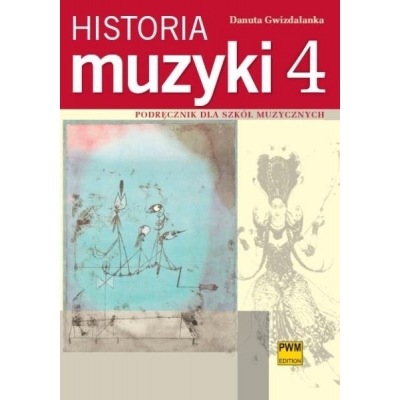 Książka "Historia muzyki 4" D. Gwizdalanka Podręcznik dla szkół muzycznych-310