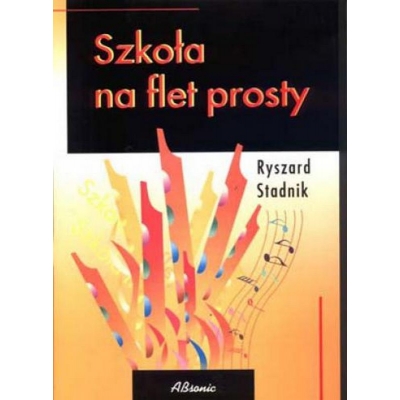 Książka "Szkoła na flet prosty" R. Stadnik -10266