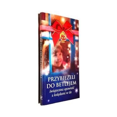 Książka "Przybieżeli do Betlejem - świąteczna opowieść z kolędami w tle" Roman Swoboda - historia wigilijna oraz teksty
