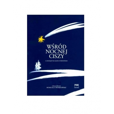 Książka "Wśród Nocnej Ciszy - 12 kolęd na głos i fortepian" R. Twardowski-12774