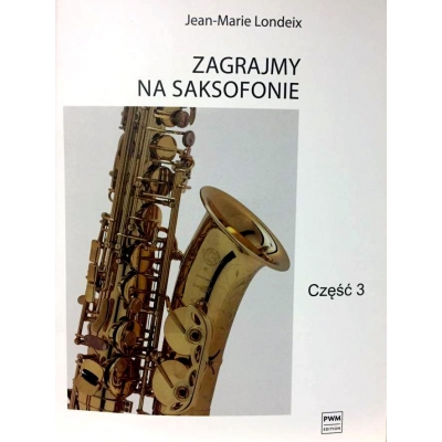 Książka "Zagrajmy na saksofonie cz. 3" Jean-Marie Londeix-12805