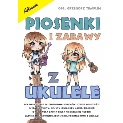 Książka "Piosenki i zabawy z ukulele" G. Templin-13593