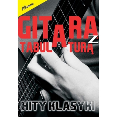 Książka "Gitara z tabulaturą - hity klasyki" A.Rutkowski -13631
