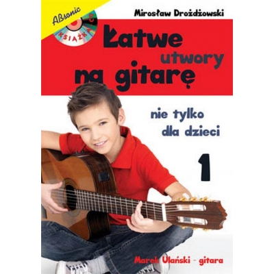 Książka " Łatwe utwory na gitarę nie tylko dla dzieci cz. 1" + MP3 ONLINE-13633