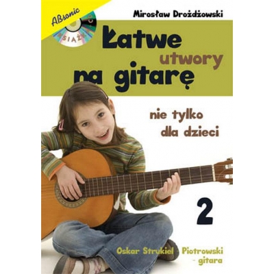 Książka " Łatwe utwory na gitarę nie tylko dla dzieci cz. 2" + płyta CD-13634