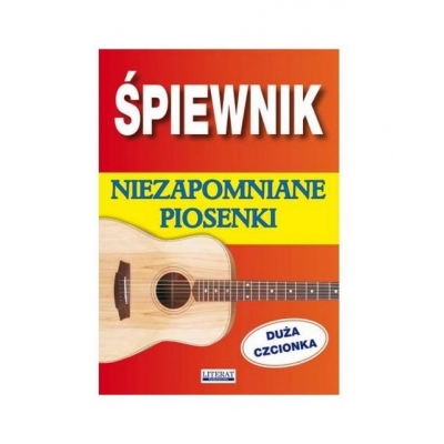 Książka "Śpiewnik niezapomniane piosenki" duża czcionka -13638