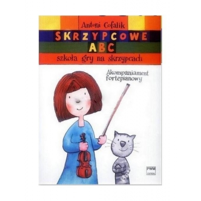Książka "Skrzypcowe ABC - Szkoła na gry na skrzypcach (Akompaniament fortepianowy) " A. Cofalik -14315