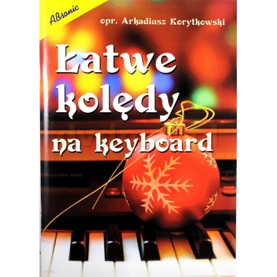 Książka "Łatwe kolędy na keyboard" opr. Arkadiusz Korytkowski, nuty + dodatek tekstowy-14938