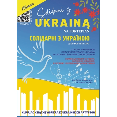 Książka "Solidarni z Ukrainą na fortepian	" opr. Alicja Urbanowicz, Grzegorz Templin +  MP3 ONLINE-16603