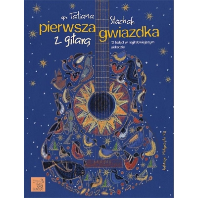 Książka "Pierwsza gwiazdka z gitarą" T. Stachak -17298