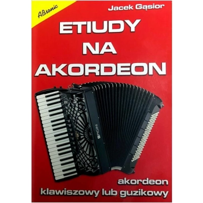 Książka "Etiudy na akordeon - akordeon klawiszowy lub guzikowy" J. Gąsior-20341