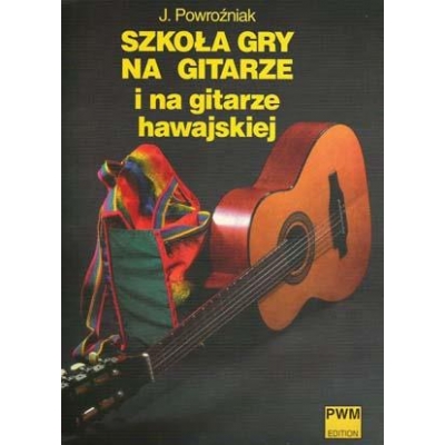 Książka "Szkoła gry na gitarze i gitarze hawajskiej" J. Powroźniak -313